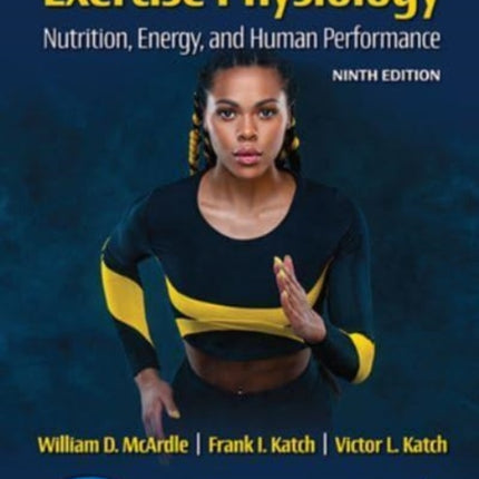 Exercise Physiology: Nutrition, Energy, and Human Performance