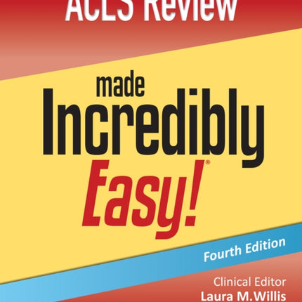 ACLS Review Made Incredibly Easy