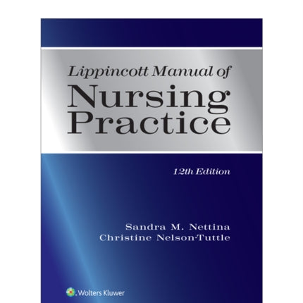 Lippincott Manual of Nursing Practice