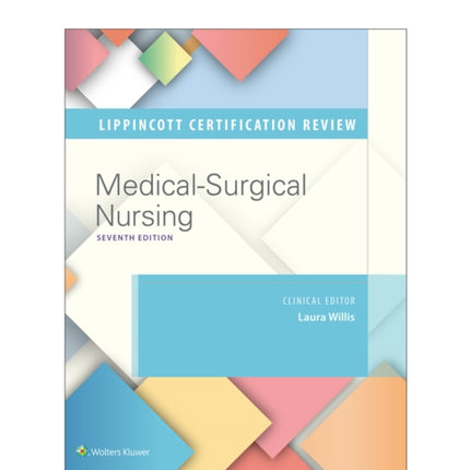 Lippincott Certification Review MedicalSurgical Nursing