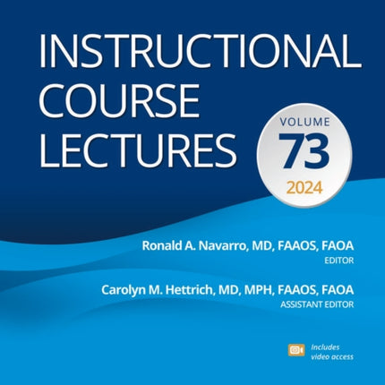 Instructional Course Lectures: Volume 73