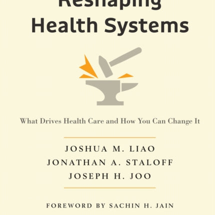 Reshaping Health Systems