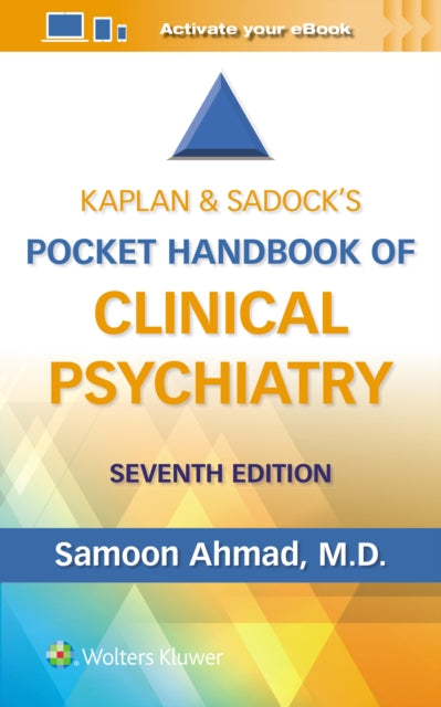 Kaplan  Sadocks Pocket Handbook of Clinical Psychiatry