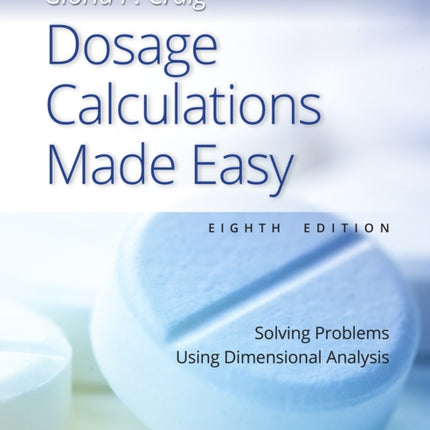 Dosage Calculations Made Easy