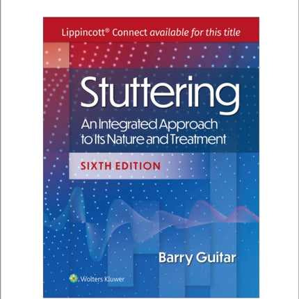 Stuttering: An Integrated Approach to Its Nature and Treatment