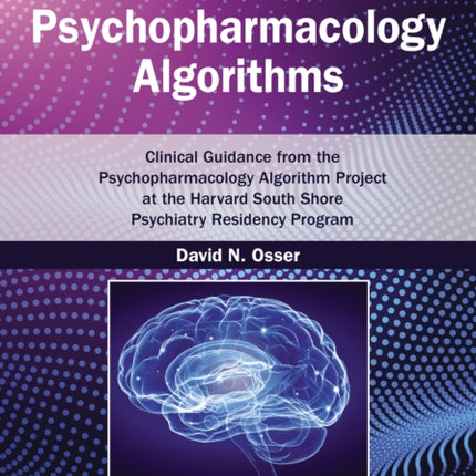 Psychopharmacology Algorithms Print  eBook with Multimedia