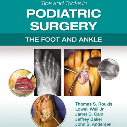 Tips and Tricks in Podiatric Surgery The Foot and Ankle Print  eBook with Multimedia