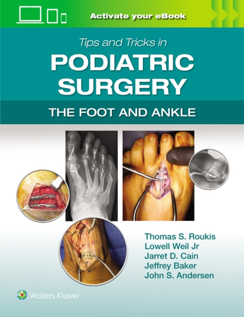 Tips and Tricks in Podiatric Surgery The Foot and Ankle Print  eBook with Multimedia