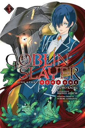 Goblin Slayer Side Story Year One Vol. 3 light novel