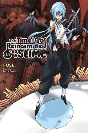 That Time I Got Reincarnated as a Slime, Vol. 15 (light novel)