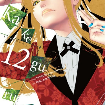 Kakegurui - Compulsive Gambler -. Vol. 12