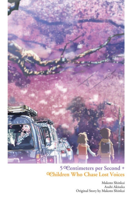 Children Who Chase Lost Voices from Deep Below + 5 Centimeters per Second