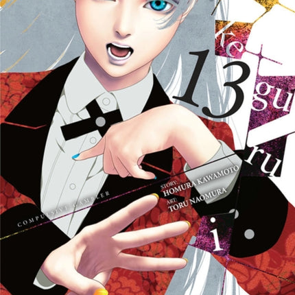 Kakegurui - Compulsive Gambler -, Vol. 13