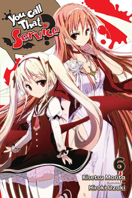 You Call That Service?, Vol. 7 (light novel)