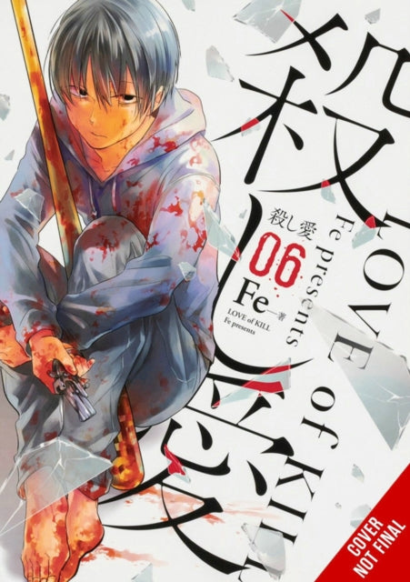 Love of Kill, Vol. 6