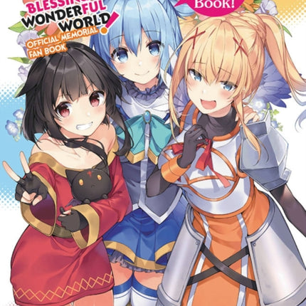 Konosuba: God's Blessing on This Wonderful World! Memorial Fan Book