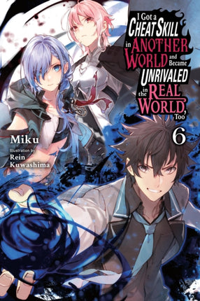 I Got a Cheat Skill in Another World and Became
