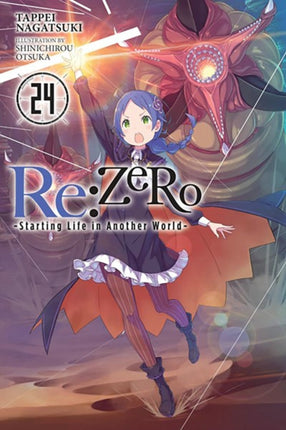 ReZERO Starting Life in Another World Vol. 24 light novel