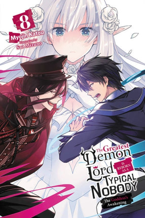 The Greatest Demon Lord Is Reborn as a Typical Nobody, Vol. 8 (light novel)