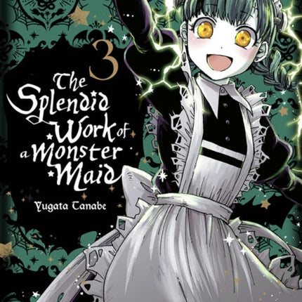 The Splendid Work of a Monster Maid, Vol. 3