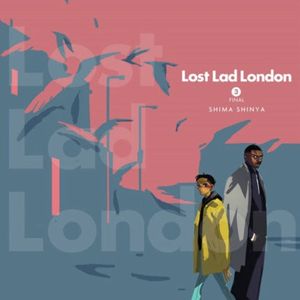 Lost Lad London, Vol. 3