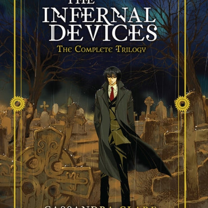 The Infernal Devices: The Complete Trilogy