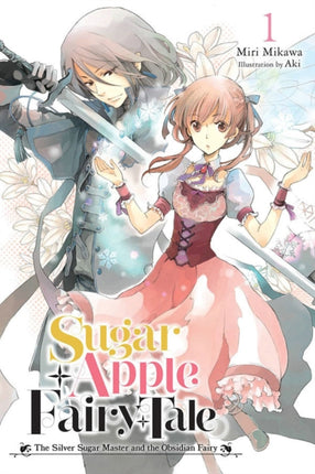 Sugar Apple Fairy Tale, Vol. 1 (light novel)