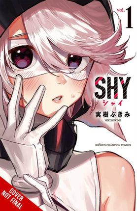 Shy, Vol. 1