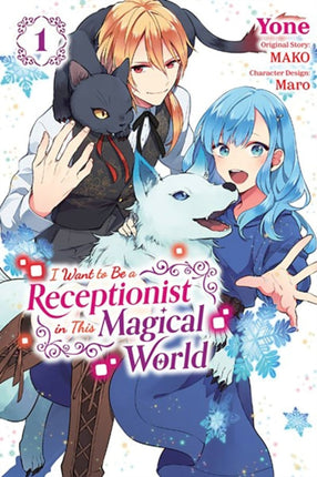 I Want to be a Receptionist in This Magical