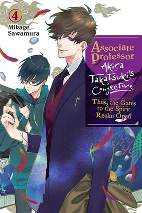 Associate Professor Akira Takatsukis Conjecture Vol. 4 light novel