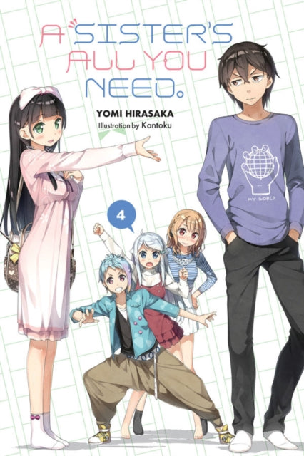 A Sister's All You Need., Vol. 4 (light novel)