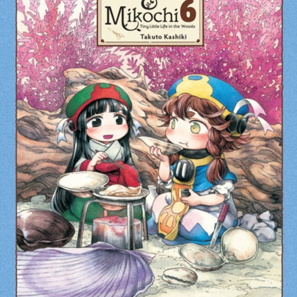 Hakumei & Mikochi, Vol. 6