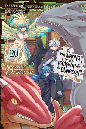 Is It Wrong to Try to Pick Up Girls in a Dungeon? On the Side: Sword Oratoria, Vol. 20 (manga)