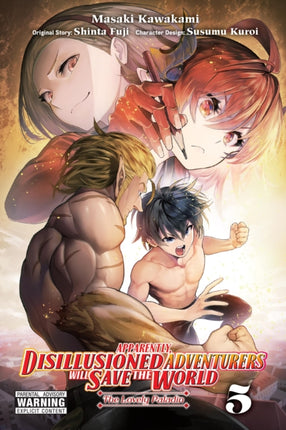 Apparently Disillusioned Adventurers Will Save the World Vol. 5 manga