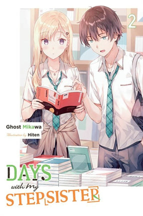 Days with My Stepsister Vol. 2 light novel