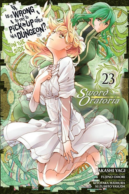 Is It Wrong to Try to Pick Up Girls in a Dungeon on the Side Sword Oratoria Vol. 23 Manga