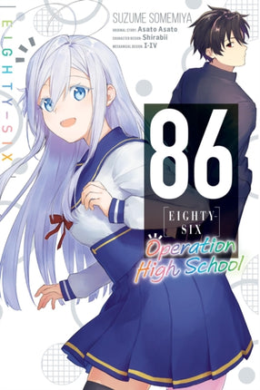 86EightySix Operation High School