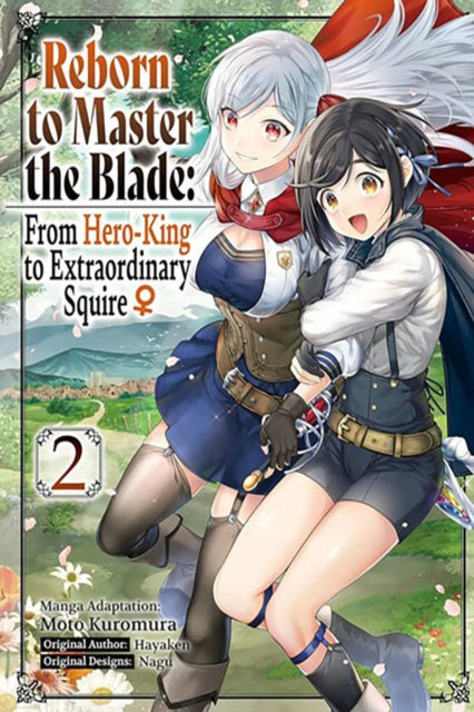 Reborn to Master the Blade From HeroKing to Extraordinary Squire Vol. 2 manga