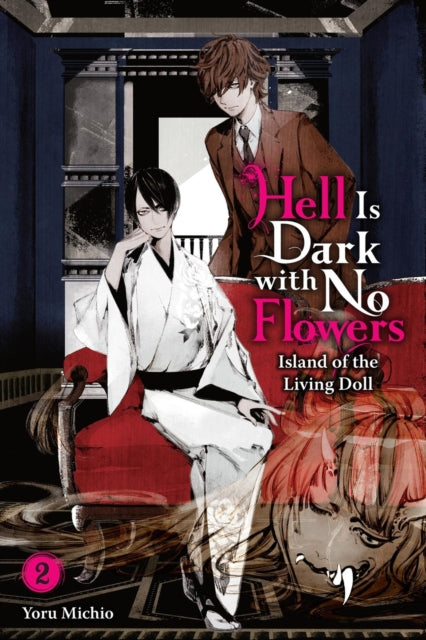 Hell Is Dark with No Flowers Vol. 2 light novel