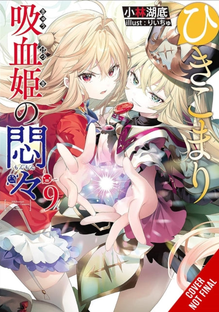 The Vexations of a ShutIn Vampire Princess Vol. 9