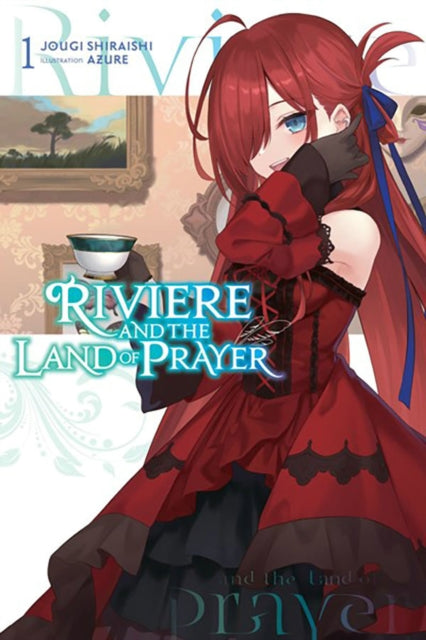 Riviere and the Land of Prayer Vol. 1 light novel