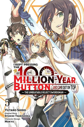 I Kept Pressing the 100MillionYear Button and Came Out on Top Vol. 5 manga