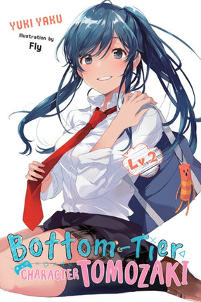 Bottom-tier Character Tomozaki, Vol. 2 (light novel)