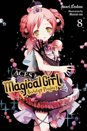 Magical Girl Raising Project, Vol. 8 (light novel)