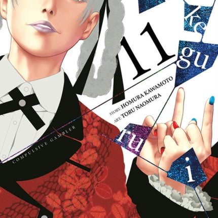 Kakegurui: Compulsive Gambler, Vol. 11