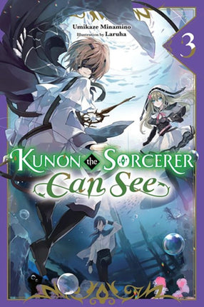 Kunon the Sorcerer Can See Vol. 3 light novel