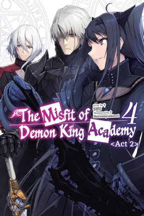 The Misfit of Demon King Academy Vol. 4 ACT 2