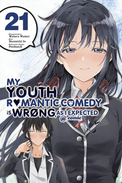 My Youth Romantic Comedy Is Wrong As I Expected  comic Vol. 21 manga