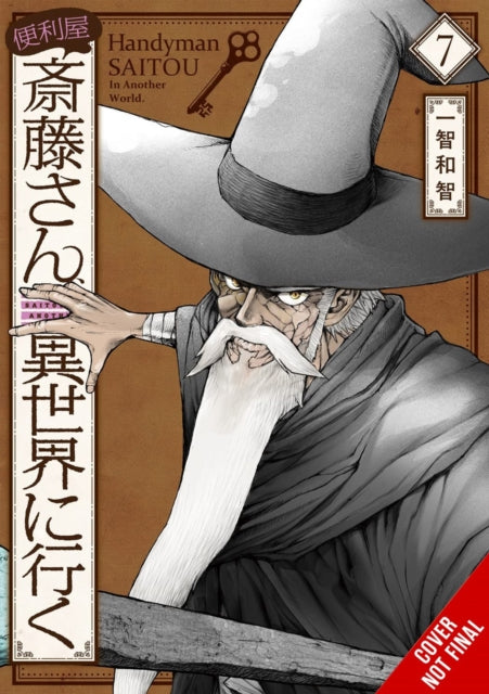 Handyman Saitou in Another World Vol. 7