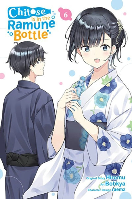 Chitose Is in the Ramune Bottle Vol. 6 Manga